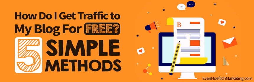 How Do I Get Traffic to My Blog For Free?